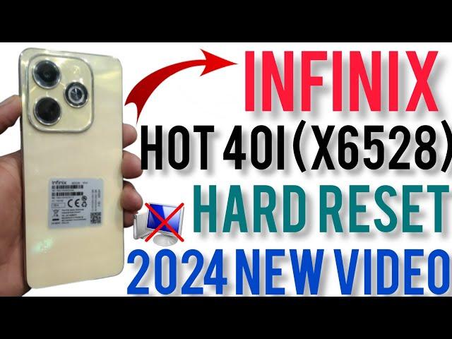 Infinix Hot40i Hard Reset without pc android 13(x6528) pattern unlock 2024