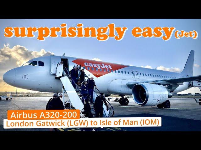 EASYJET in 2025: Actually not that bad! London Gatwick to The Isle of Man | Airbus A320