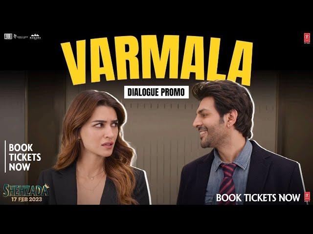 Shehzada (Dialogue Promo 03) Maala Varmaala | Kartik Aaryan, Kriti Sanon | Rohit Dhawan