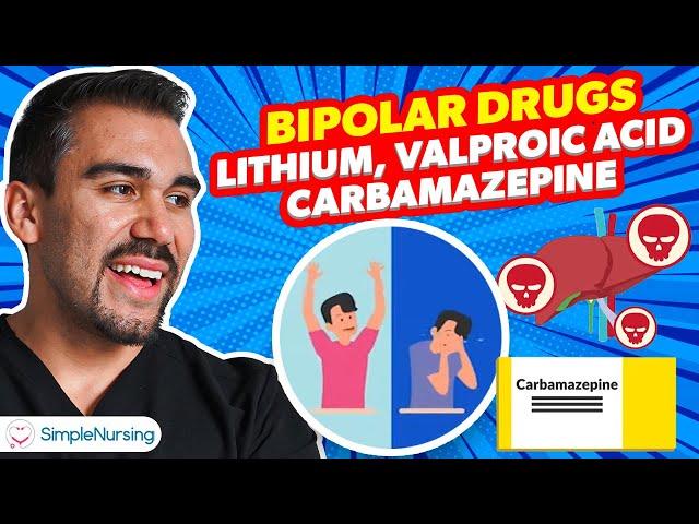 Bipolar Medications | Lithium, Valproic Acid, Carbamazepine for RN & PN NCLEX Success