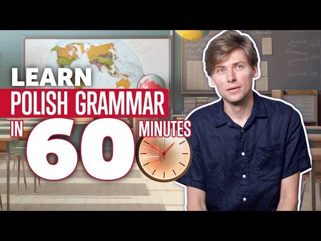 Learn Polish Grammar in 60 Minutes: Master Polish Course