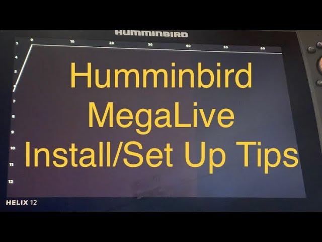 Humminbird MegaLive Install and Set Up