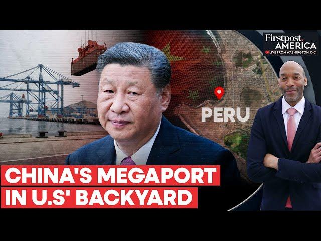 Xi Jinping in Peru to Unveil China-Funded Megaport in Chancay Amid Protests | Firstpost America