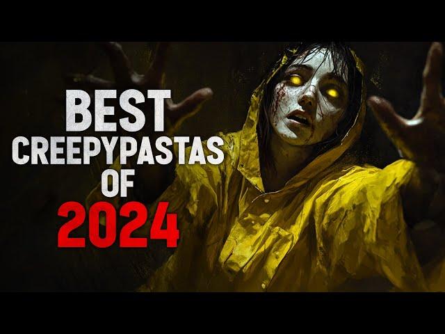 The BEST Creepypastas of 2024