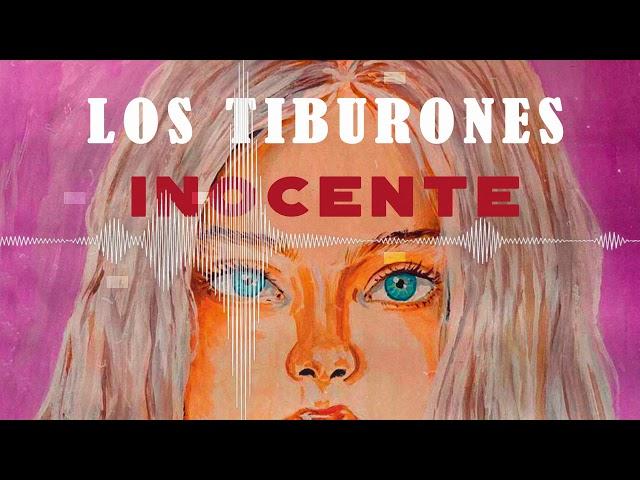 Los Tiburones - Inocente