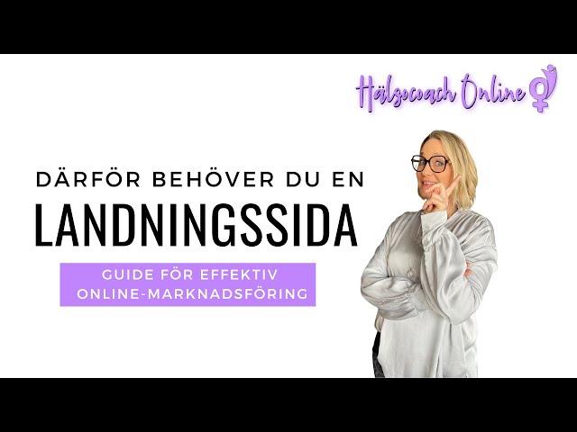 Därför Behöver Du en Landningssida – Guide för Effektiv Online-Marknadsföring
