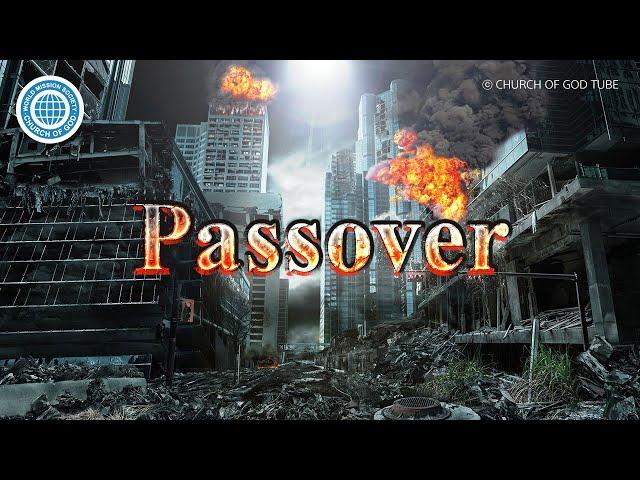 Passover | World Mission Society Church of God