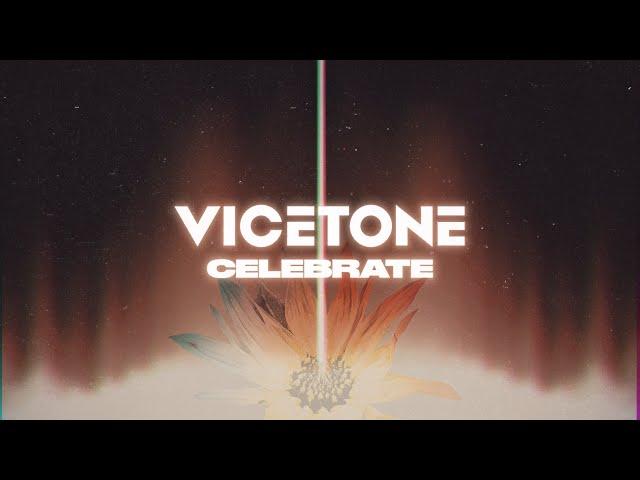 Vicetone - Celebrate (Official Video)