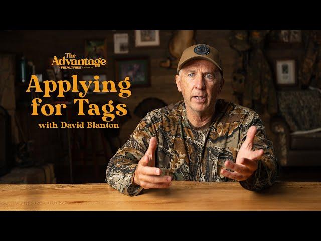 How to Apply for Tags | The Process for Hunting Tags | The Advantage with David Blanton