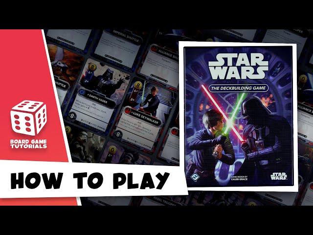 Star Wars: The Deckbuilding Game | How To Play | Board Game