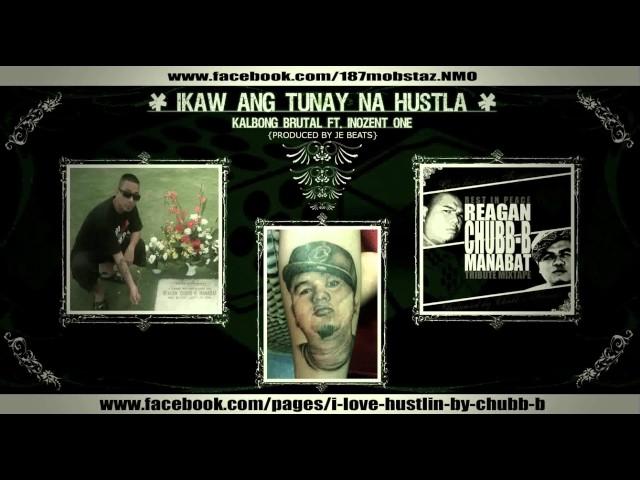 IKAW ANG TUNAY NA HUSTLA - KALBONG BRUTAL  FT. INOZENT ONE {BEAT BY JE BEATS}