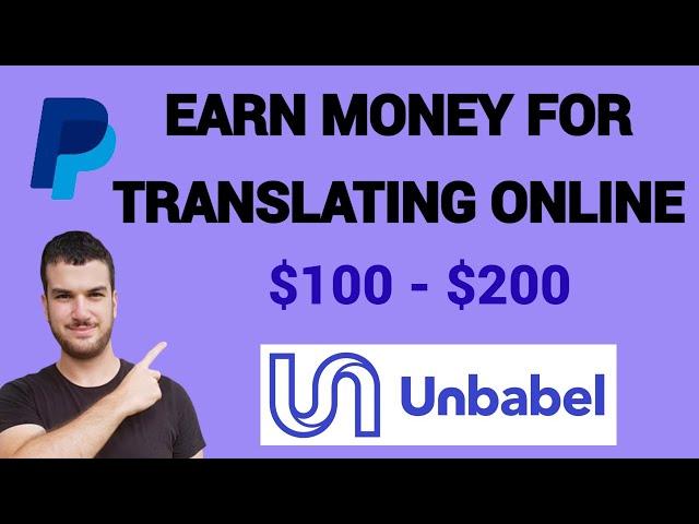 Unbabel Review - Earn $200 For Translating Services - High Paying Translating Jobs in 2023