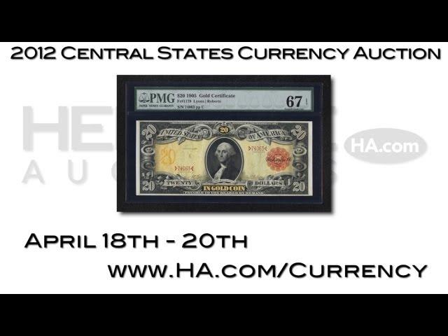 Heritage Auctions (HA.com) -- 2012 Central States Currency Auction Highlights (Auction #3517)