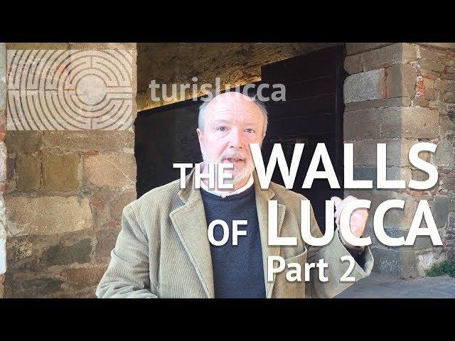 The Walls of Lucca - part 2