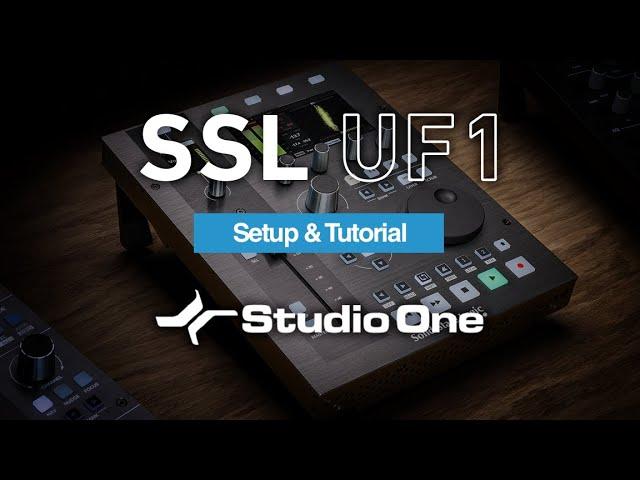 SSL UF1 - Studio One Setup & Tutorial