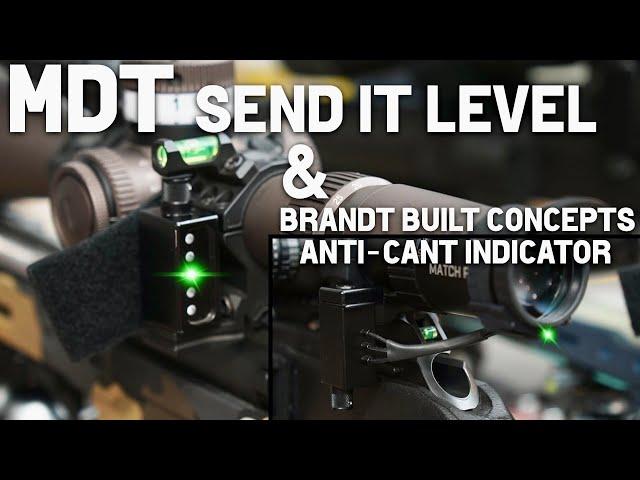 MDT Send It Level & Brandt Built Concepts Anti-Cant Indicator