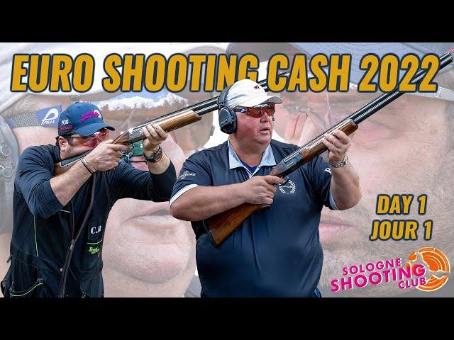 Euro Shooting Cash 2022 With George digweed and Charles Bardou (1st Day)