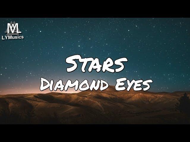 Diamond Eyes – Stars (Lyrics)