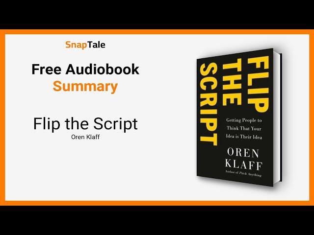 Flip the Script by Oren Klaff: 14 Minute Summary