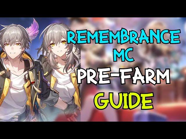 REMEMBRANCE TRAILBLAZER PRE-FARM GUIDE - Honkai: Star Rail