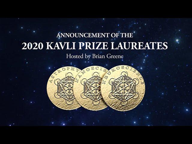 2020 The Kavli Prize Announcement, Hosted by Brian Greene