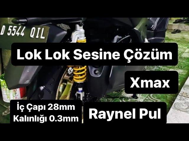 2018 Sonrası Xmaxsin Hava Filtre Tarafından Gelen ‘Lok Lok Lok’ Sesıne Çözüm