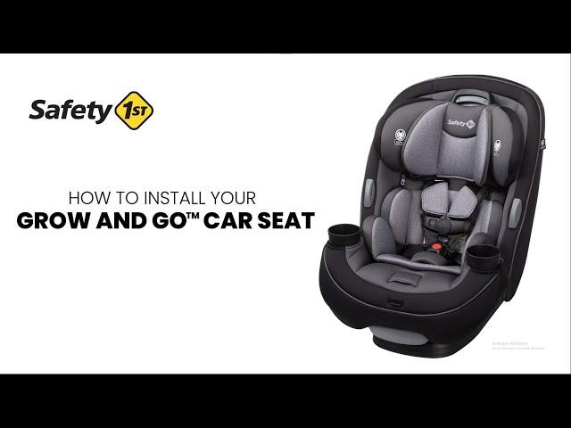 How to Install the Grow and Go All-in-One Convertible Car Seat Tutorial | Safety 1st