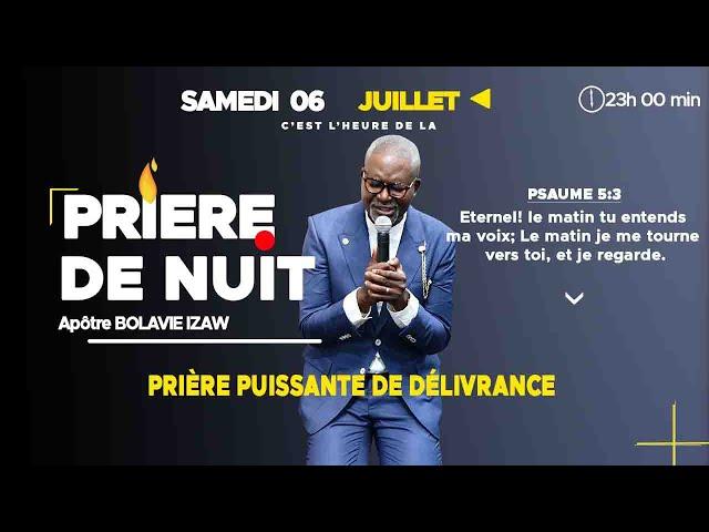 CONQUETE DE MINUIT DU 06 JUILLET 2024 // BOLAVIE IZAW APÔTRE