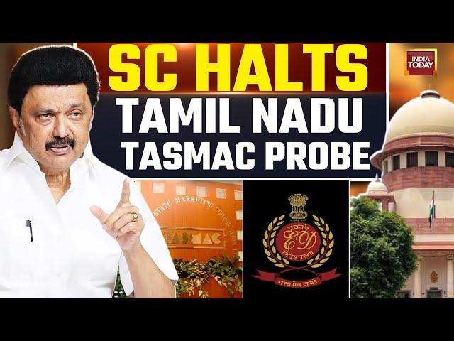 ED Crossing All Limits: Supreme Court | TASMAC Case | Tamil Nadu | MK Stalin | India Today