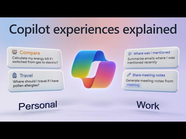 Microsoft Copilot personal and work experiences explained