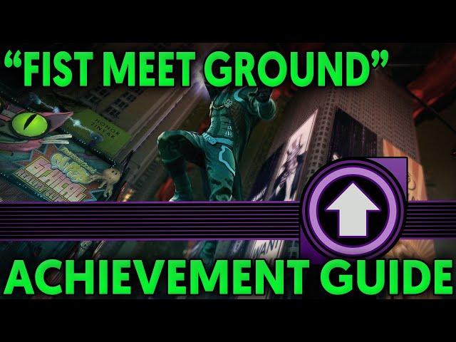 FIST MEET GROUND ACHIEVEMENT GUIDE | Saints Row IV [XBOX ONE] [XBOX 360]