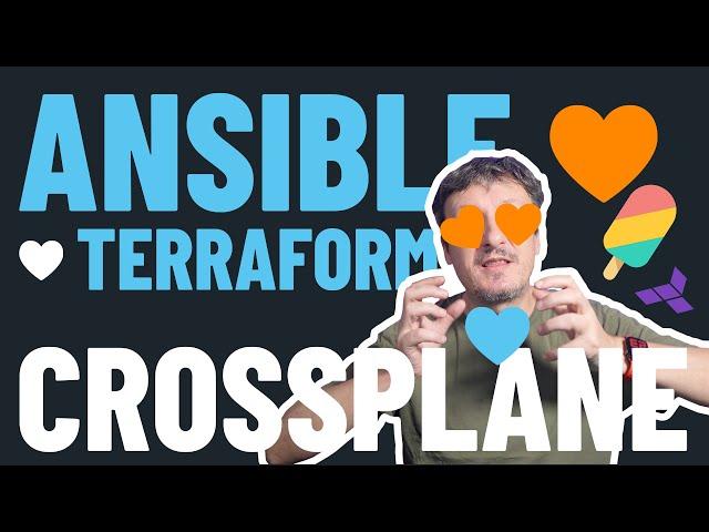 Terraform vs. Crossplane vs. Ansible - Rivals or Allies?