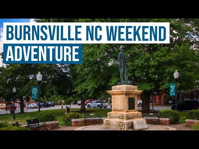 Burnsville NC Weekend Adventure