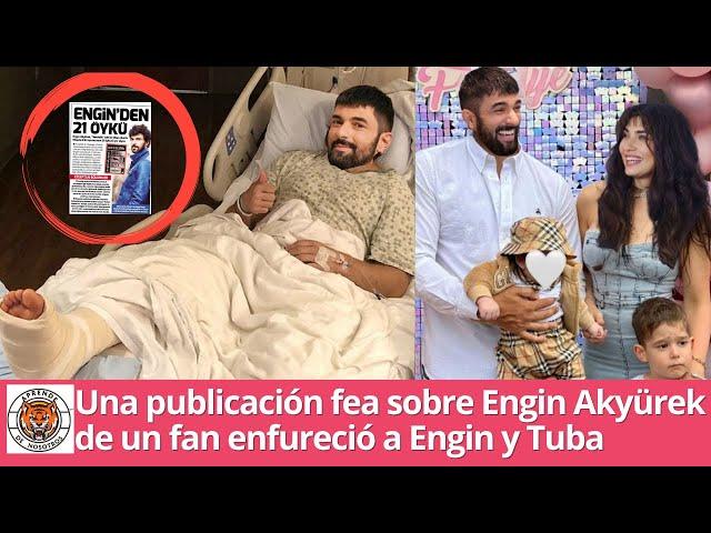 An ugly post about Engin Akyürek from a fan angered Engin and Tuba