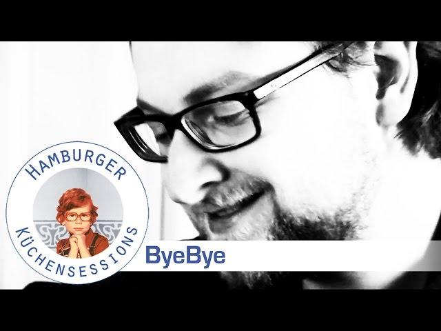 byebye 'Unklar' live @ Hamburger Küchensessions