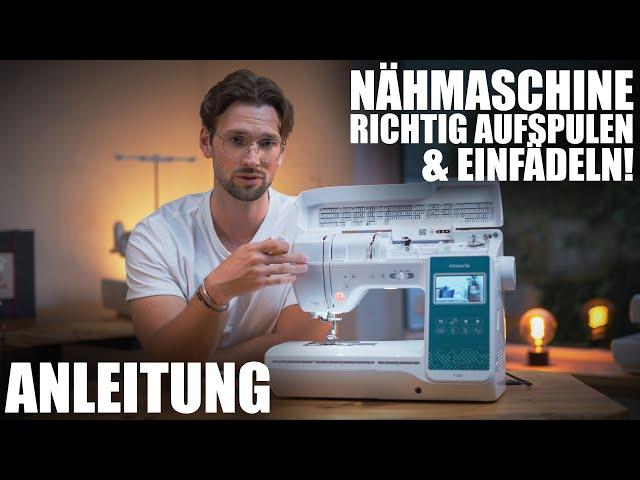 Grundlagen-Tutorial: Richtig aufspulen und einfädeln bei einer brother Nähmaschine