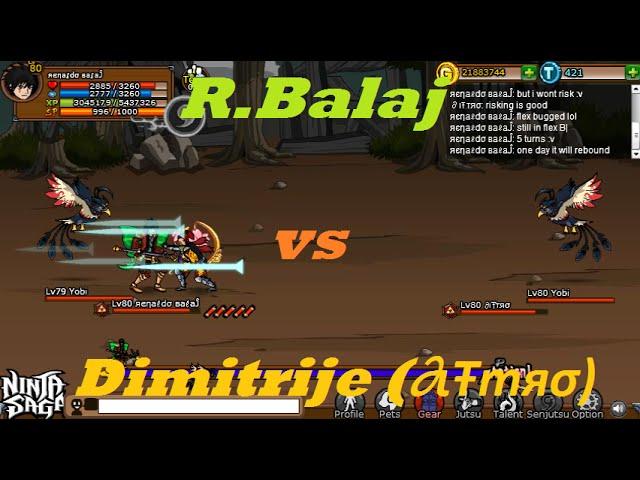 Ninja Saga PvP R.Balaj VS Dimitrije (∂ιŦтяσ) [No hack] 2015