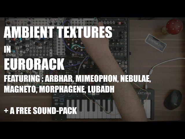 Creating Ambient Textures with Eurorack