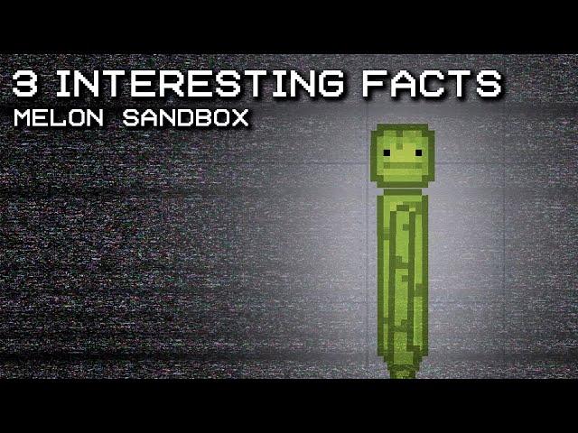 Did you know? #2 |Melon Sandbox