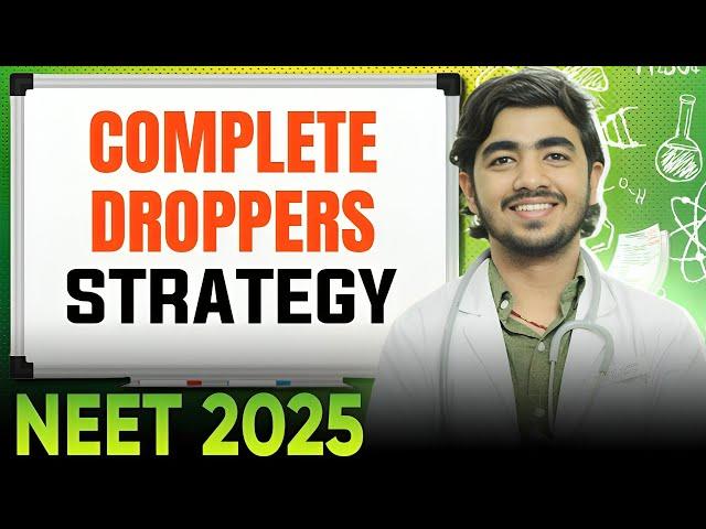 NEET 2025 strategy for droppers| NEET 2025 preparation| NEET 2025 syllabus