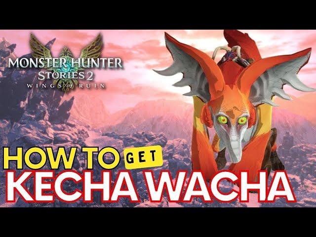 How to get Kecha Wacha Egg | Monster Hunter Stories 2 : Wings of Ruins