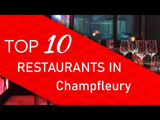 Top 10 best Restaurants in Champfleury, France