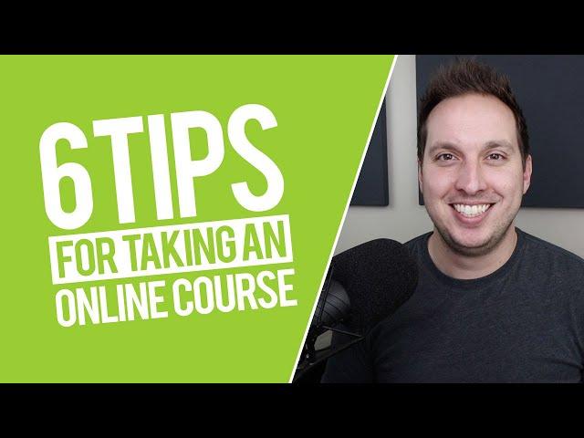 6 Tips for Taking an Online Course