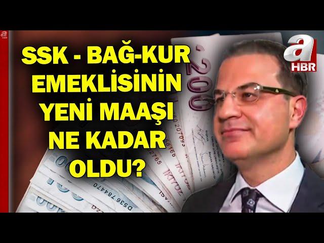 Bağ-Kur Ve SSK En Düşük Emekli Maaşı Ne Kadar, Kaç TL? | A Haber