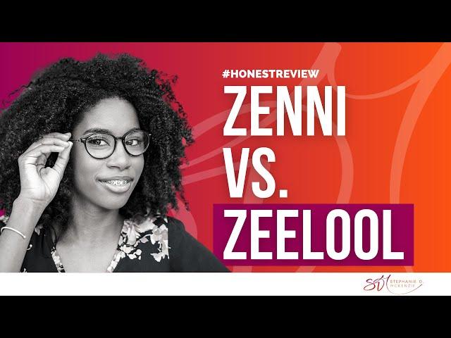 Zenni vs. Zeelool Buying Eyewear Online #productreview #eyewear