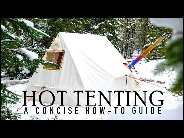 How to Winter Camp in a Hot Tent