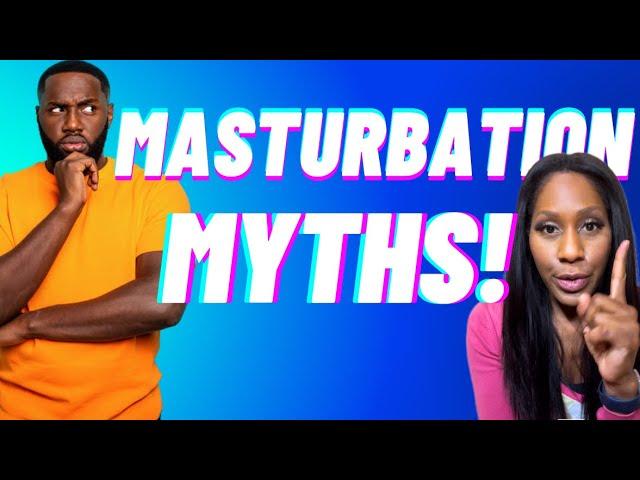 Masturbation Myths You Shouldn’t Believe! A Doctor Explains