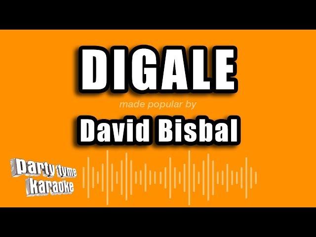 David Bisbal - Digale (Versión Karaoke)