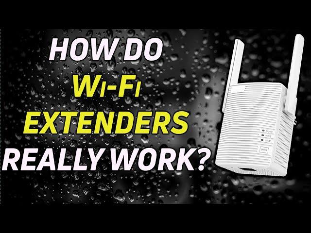 How Do Wi-Fi Range Extenders Really Work?