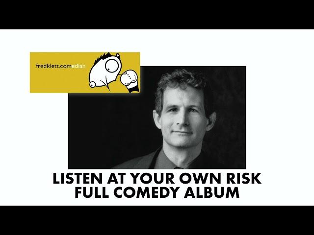 FULL Album | Fred Klett Clean Comedy from the Archives | Listen At Your Own Risk